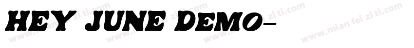 HEY JUNE Demo字体转换